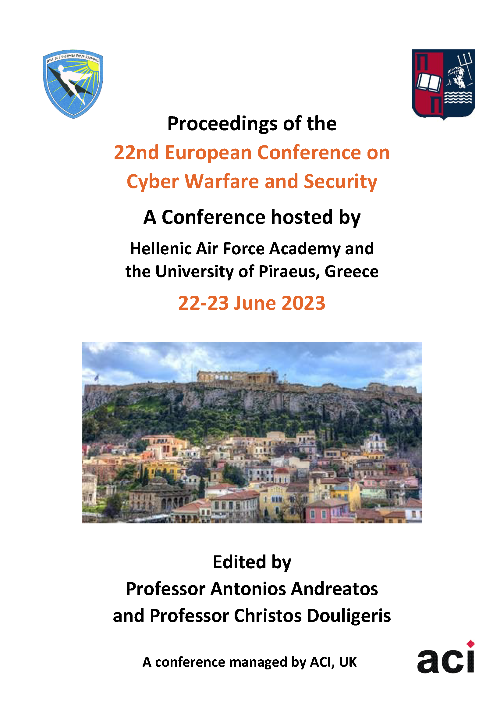 					View Vol. 22 No. 1 (2023): Proceedings of the 22nd European Conference on Cyber Warfare and Security
				